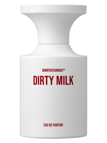DIRTY MILK